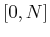 $ \left[0,N\right]$