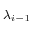 $ _{\lambda_{i-1}}$