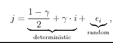 $\displaystyle \quad j = \underbrace{\frac{1-\gamma}{2} +\gamma\cdot i}_{\text{deterministic}} + \underbrace{\epsilon_i}_{\text{random}},$