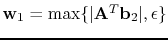 $ \mathbf{w}_1=\max\{\vert\tensor{A}^T\mathbf{b}_2\vert,\epsilon\}$