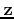 $ \ensuremath{\mathbf{z}}$